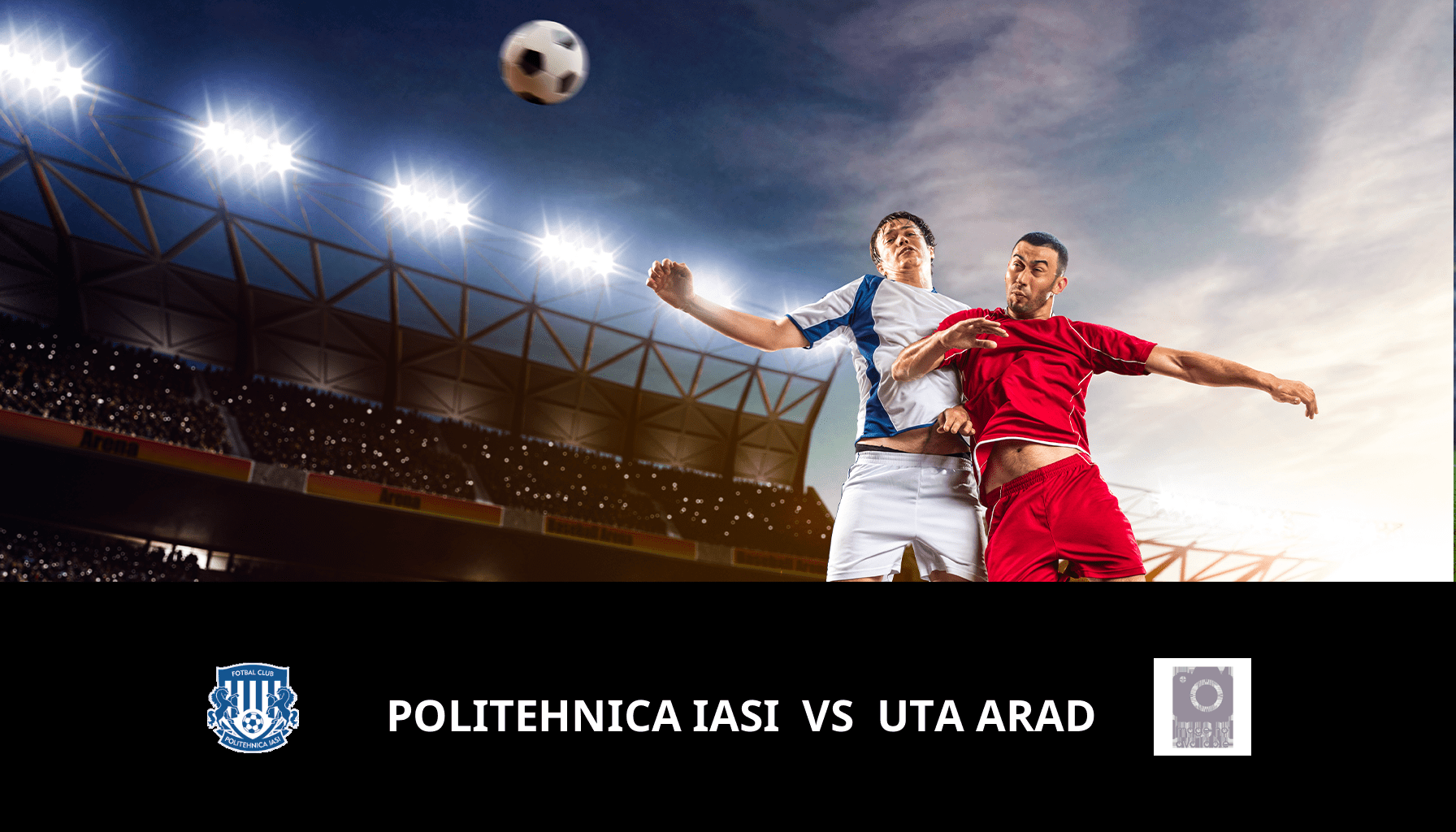 Prediction for Politehnica Iasi VS Uta Arad on 08/12/2023 Analysis of the match